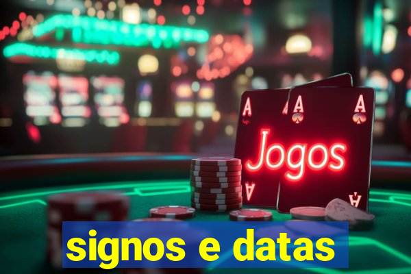 signos e datas